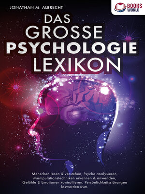 cover image of DAS GROSSE PSYCHOLOGIE LEXIKON